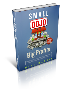 New small dojo big profits