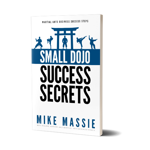 Small Dojo Success Secrets